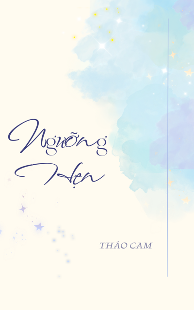 Ngưỡng Hẹn [Oneshot]
