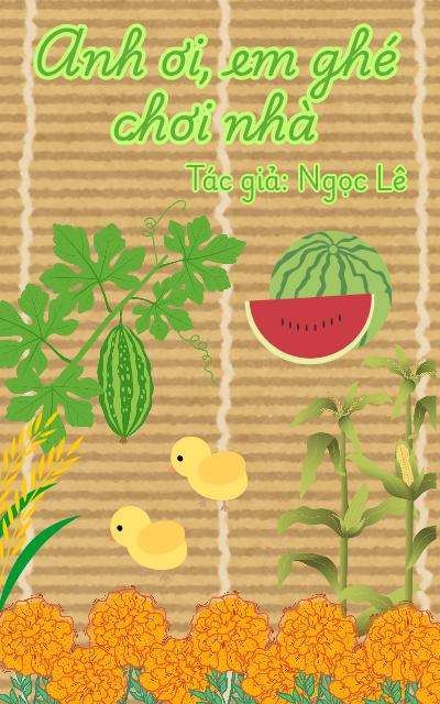 Anh ơi, em ghé chơi nhà!