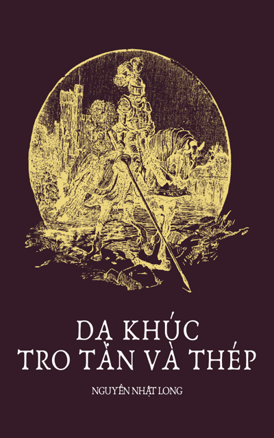 Dạ Khúc Tro Tàn Và Thép