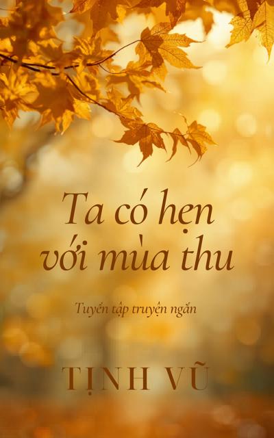 Ta có hẹn với mùa thu