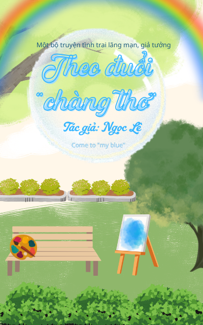 Theo đuổi "chàng thơ"