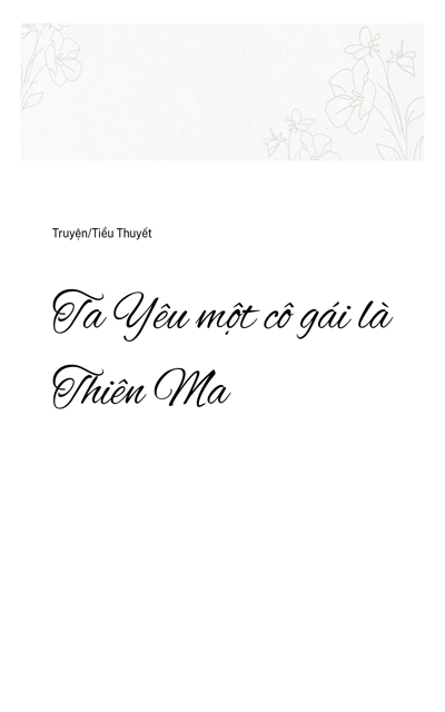 Ta yêu một cô gái là Thiên Ma