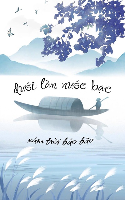 dưới làn nước bạc