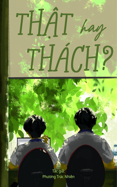 [BL] THẬT HAY THÁCH?