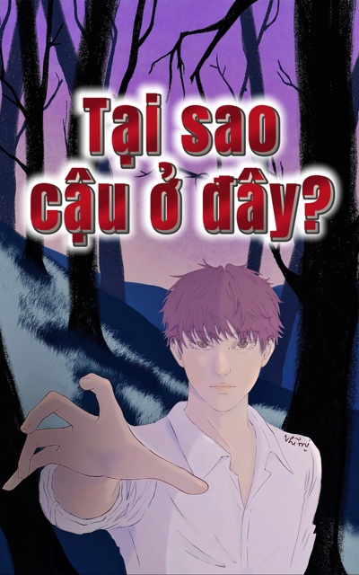 Tại sao cậu ở đây?